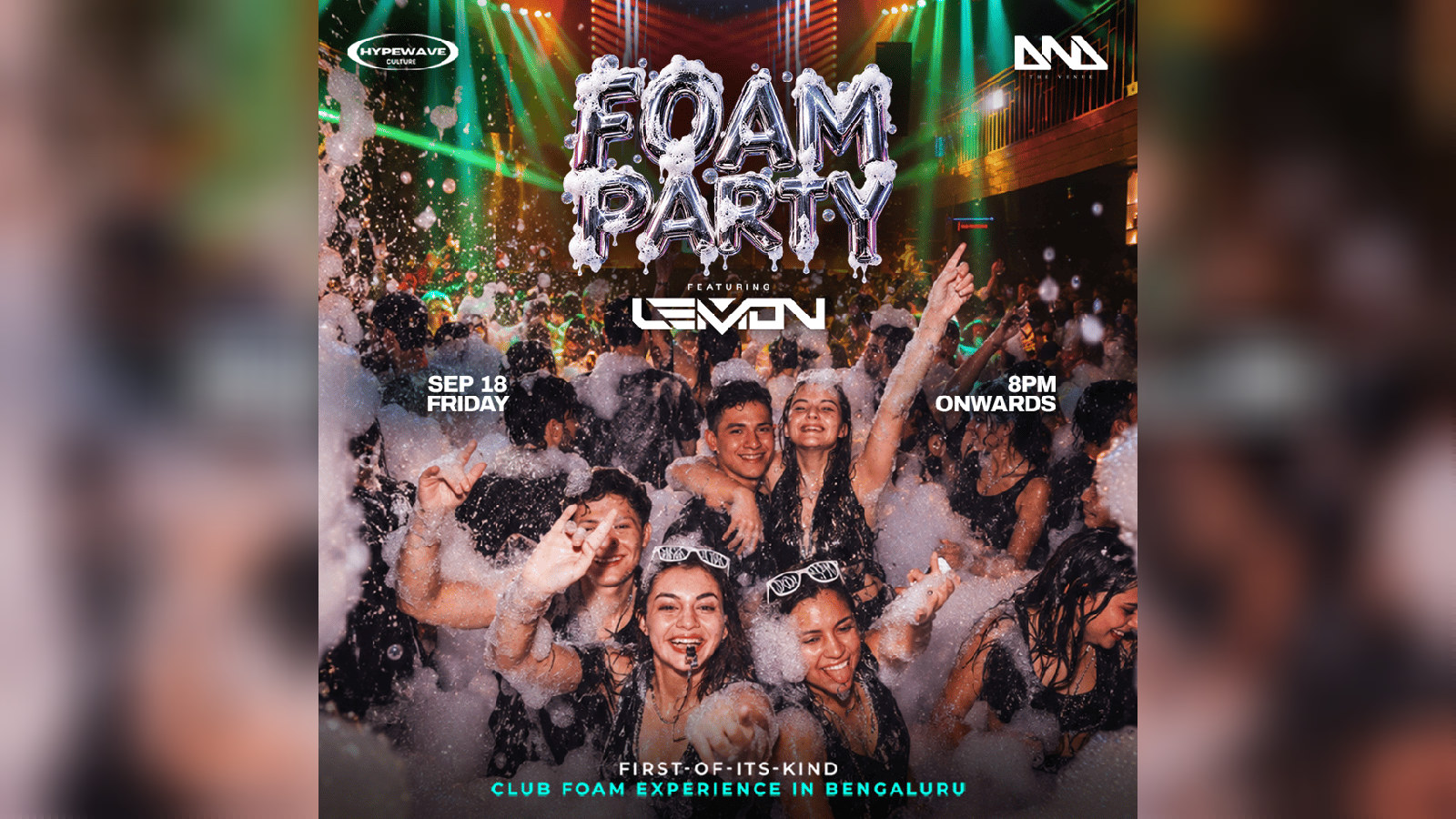Foam Party ft. DJ Lemon at DND