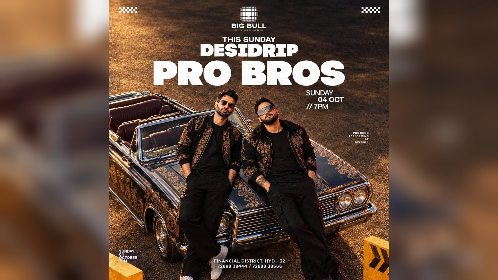 Desi Drip Sundays : Pro Bros at Sunday