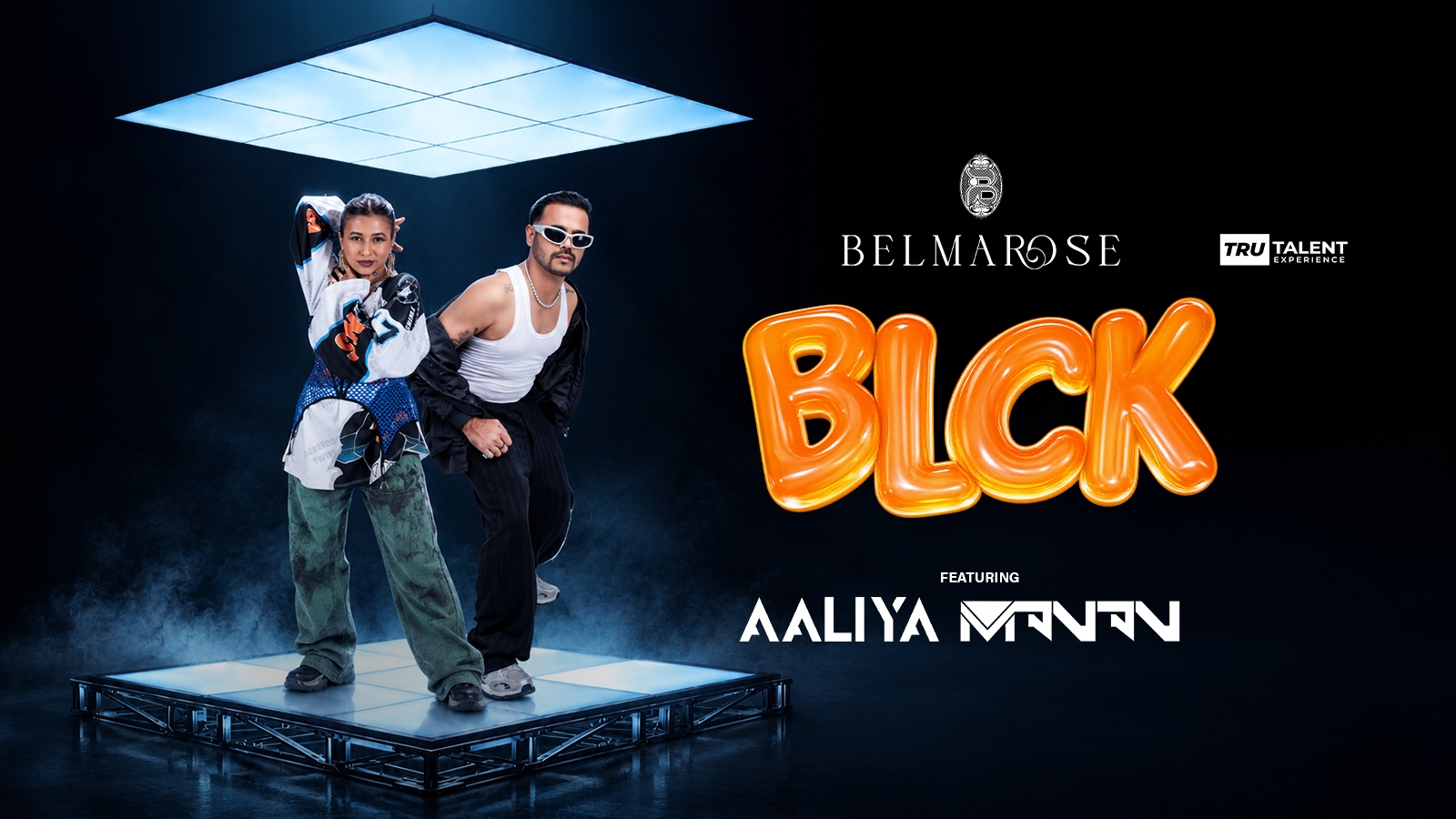 BLCK ft. Manan & Aaliya