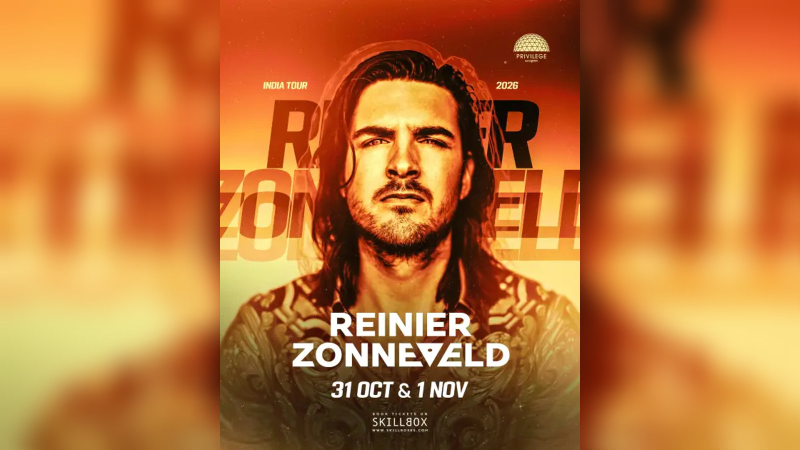 Privilege Presents World #22 Reinier Zonneveld || Bengaluru