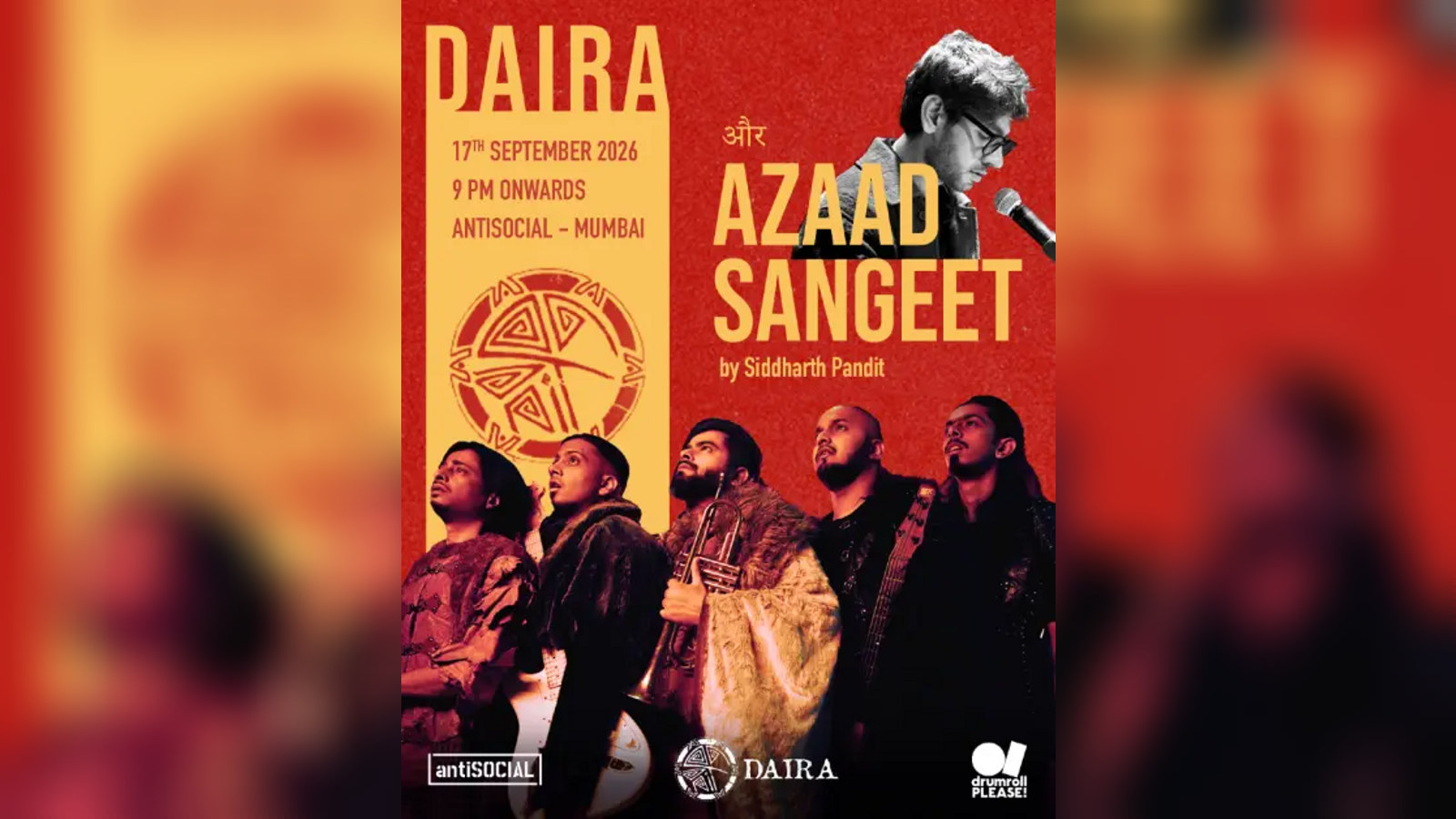 Daira + Azaad Sangeet by Siddharth Pandit at Antisocial Mumbai