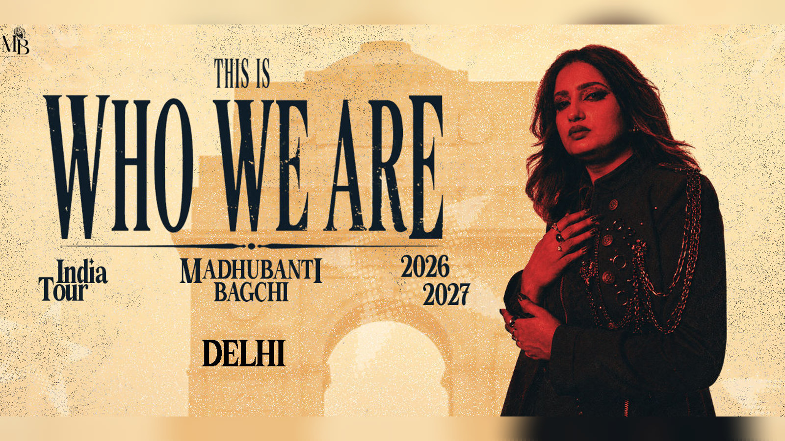 Madhubanti Bagchi India Tour- THIS IS WHO WE ARE