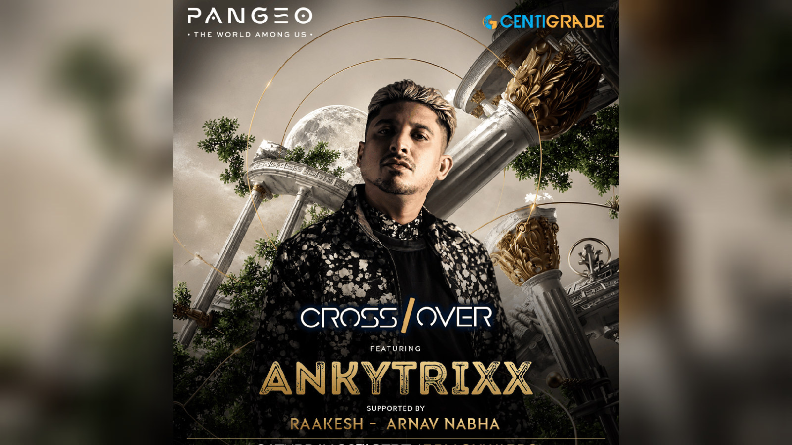 crossover ft. ankytrixx / 26th sept / pangeo