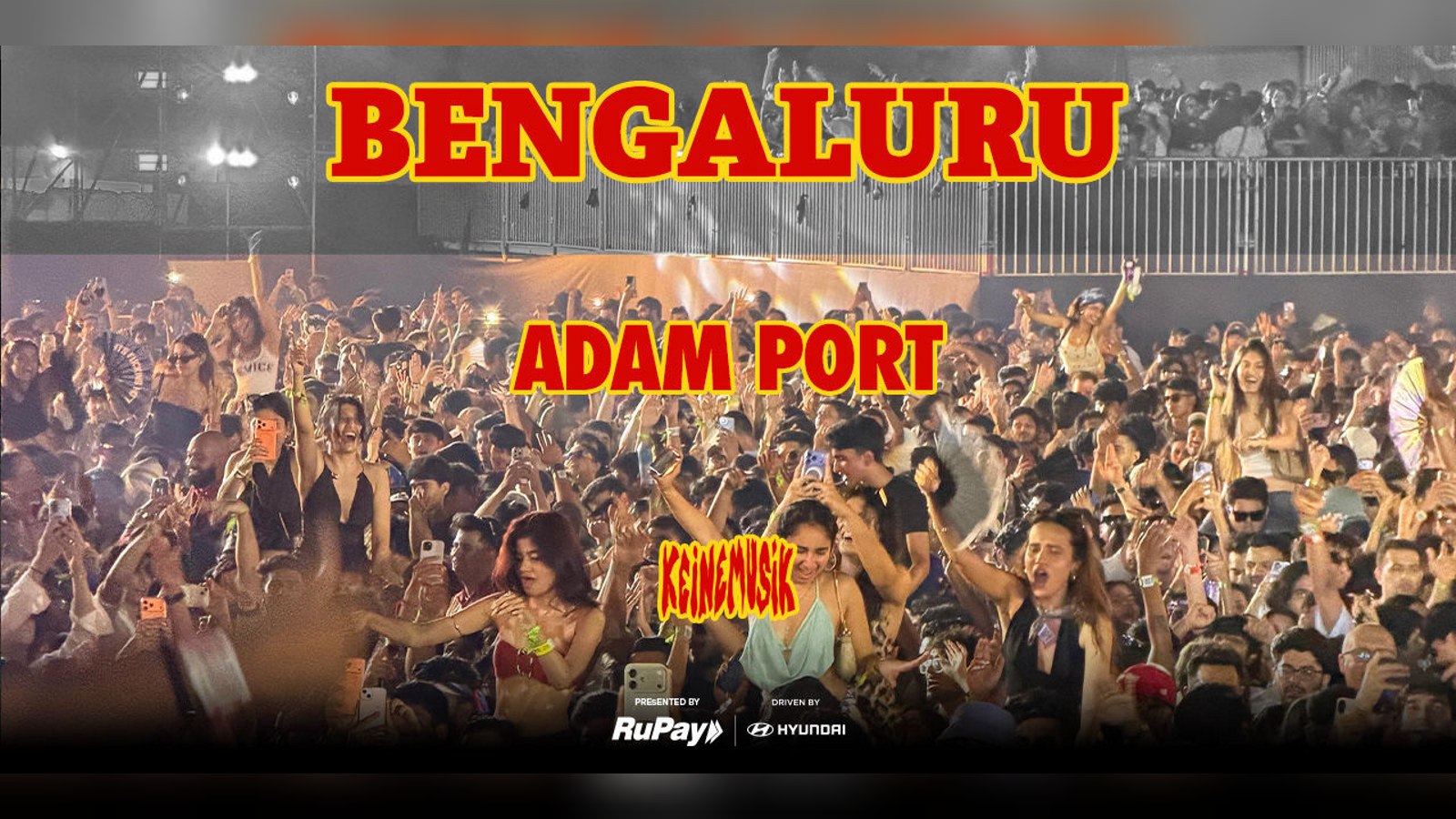 Keinemusik presents Adam Port - Bengaluru