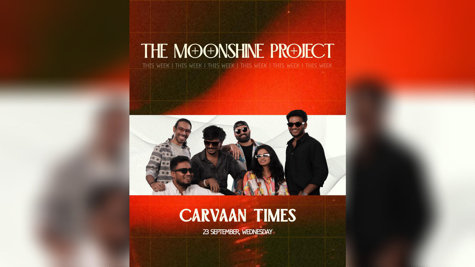 Carvaan Times at The Moonshine Project