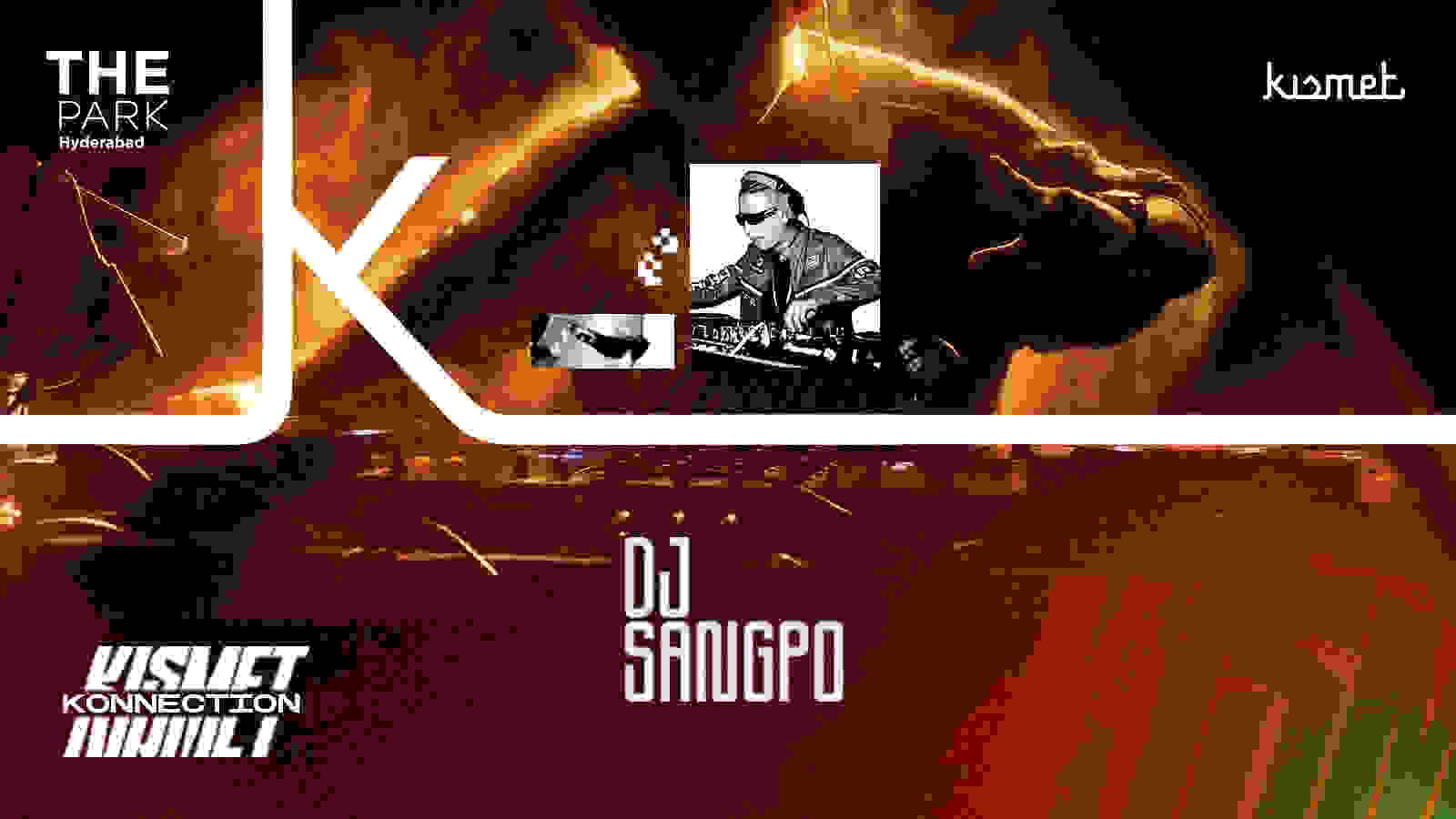 DJ Sangpo at Kismet