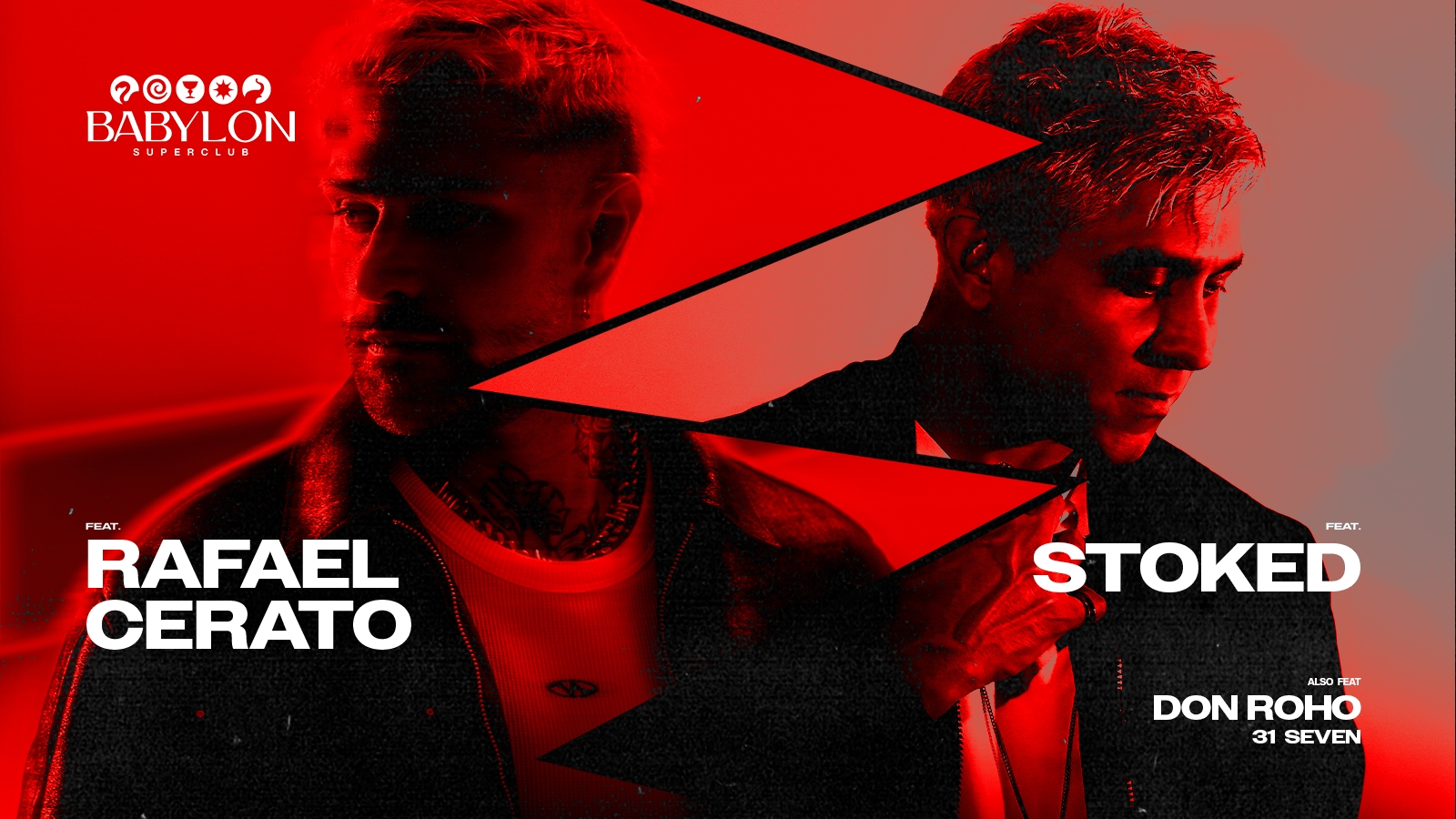 Rafael Cerato + Stoked at Babylon Superclub